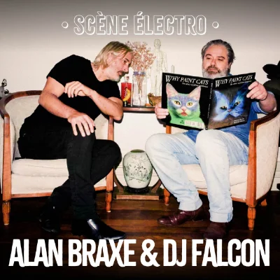 alan braxe et djFalcon